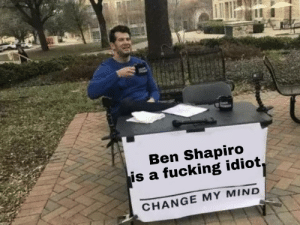 The T. reccomend shapiro gets brutally fucked facts